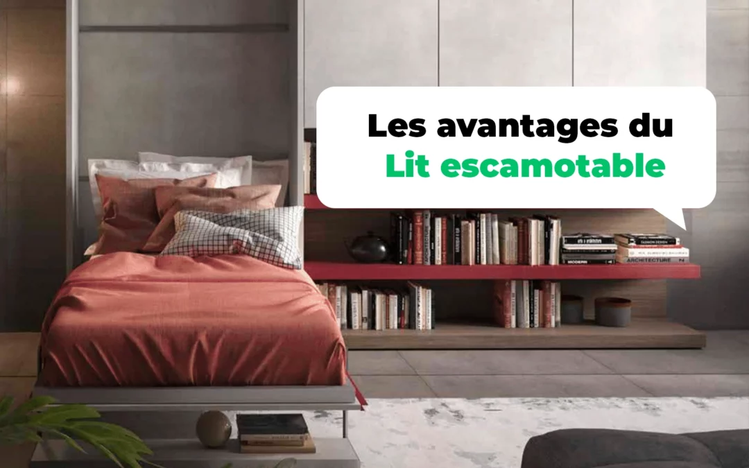 Fonctionnalité avantage lit escamotable