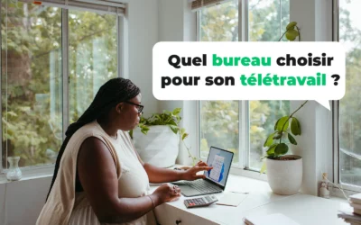 Quel bureau choisir pour le télétravail ?