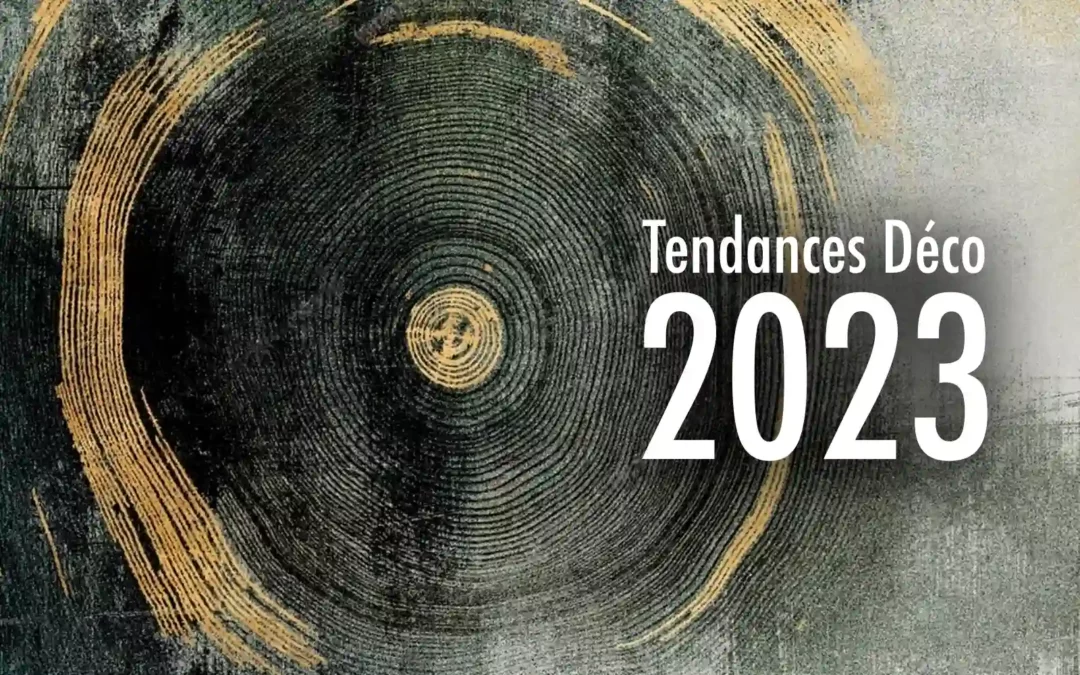 Tendances Décoration 2023